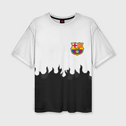 Футболка оверсайз женская Barcelona черный огонь, цвет: 3D-принт