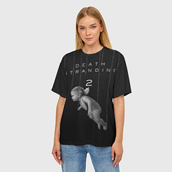 Футболка оверсайз женская Death Stranding 2: On the Beach, цвет: 3D-принт — фото 2
