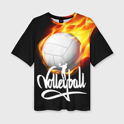 Футболка оверсайз женская Волейбольный мяч летит в огне, цвет: 3D-принт