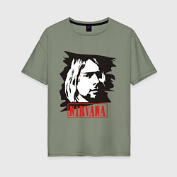 Футболка оверсайз женская Nirvana: Kurt Cobain, цвет: авокадо
