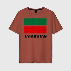 Футболка оверсайз женская Флаг Татарстана, цвет: кирпичный