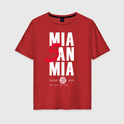 Футболка оверсайз женская Bayern FC: Mia San Mia, цвет: красный