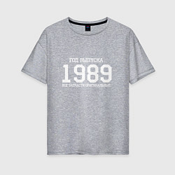 Футболка оверсайз женская Год выпуска 1989, цвет: меланж