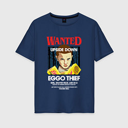 Футболка оверсайз женская Wanted: Eggo Thief / 11, цвет: тёмно-синий