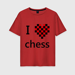 Футболка оверсайз женская I love chess, цвет: красный