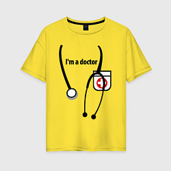 Футболка оверсайз женская I m doctor, цвет: желтый