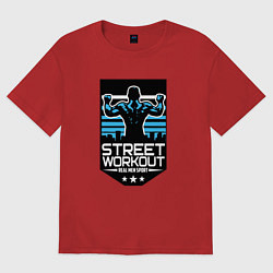 Футболка оверсайз женская Street WorkOut: Real sport, цвет: красный