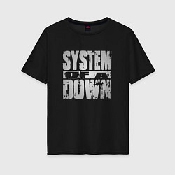 Футболка оверсайз женская System of a Down, цвет: черный