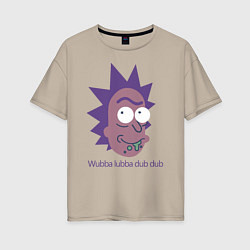 Футболка оверсайз женская Wubba lubba dub dub, цвет: миндальный