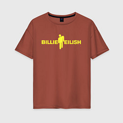 Футболка оверсайз женская BILLIE EILISH: Black Fashion, цвет: кирпичный