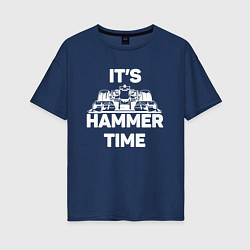 Футболка оверсайз женская It's hammer time, цвет: тёмно-синий