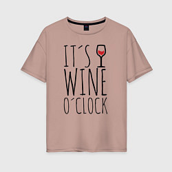 Футболка оверсайз женская Wine O'clock, цвет: пыльно-розовый