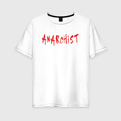 Женская футболка оверсайз Анархист