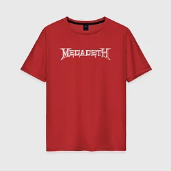 Футболка оверсайз женская Megadeth, цвет: красный