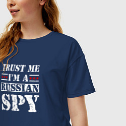 Футболка оверсайз женская Trust me im a RUSSIAN SPY, цвет: тёмно-синий — фото 2