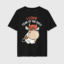 Футболка оверсайз женская I love year of the bull!, цвет: черный