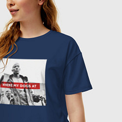 Футболка оверсайз женская DMX - Where my dogs at, цвет: тёмно-синий — фото 2