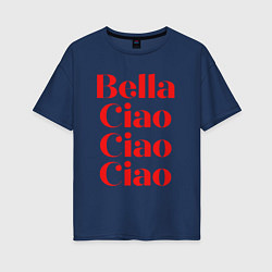 Футболка оверсайз женская Bella Ciao Бумажный Дом, цвет: тёмно-синий
