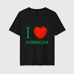 Футболка оверсайз женская Love Azerbaijan, цвет: черный