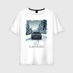 Футболка оверсайз женская Lexus - зимняя дорога, цвет: белый