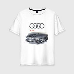 Футболка оверсайз женская Audi Concept, цвет: белый