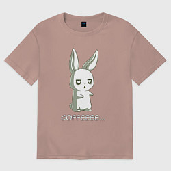 Футболка оверсайз женская Заяц хочет кофе, цвет: пыльно-розовый