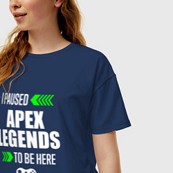 Футболка оверсайз женская Apex Legends I Paused, цвет: тёмно-синий — фото 2