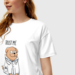Футболка оверсайз женская Trust me im a dogtor Верь мне я догтор, цвет: белый — фото 2
