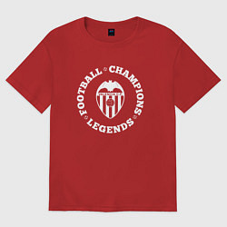 Футболка оверсайз женская Символ Valencia и надпись Football Legends and Cha, цвет: красный