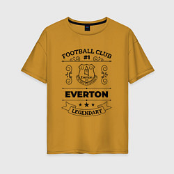 Футболка оверсайз женская Everton: Football Club Number 1 Legendary, цвет: горчичный