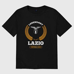 Футболка оверсайз женская Лого Lazio и надпись Legendary Football Club, цвет: черный