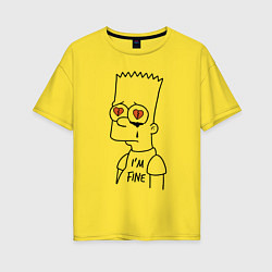 Футболка оверсайз женская Im fine - Bart Simpson, цвет: желтый