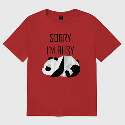Футболка оверсайз женская Извини я занят - панда, цвет: красный