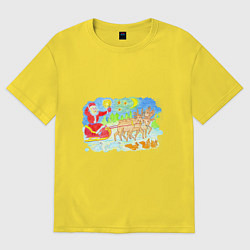 Футболка оверсайз женская Дед Мороз на санях везет новогодние подарки, цвет: желтый