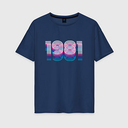 Футболка оверсайз женская 1981 год ретро неон, цвет: тёмно-синий