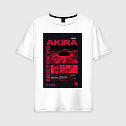 Футболка оверсайз женская Akira poster, цвет: белый