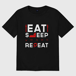 Футболка оверсайз женская Надпись eat sleep Quake repeat, цвет: черный