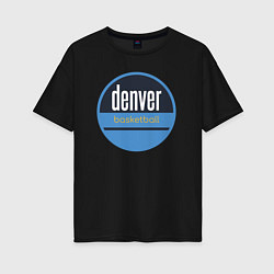 Женская футболка оверсайз Denver Nuggets basketball