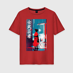 Футболка оверсайз женская Онна-бугэйся - девушка-самурай - иероглифы - Япони, цвет: красный