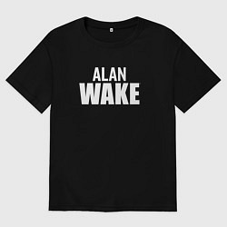 Футболка оверсайз женская Alan Wake logo, цвет: черный
