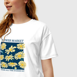 Футболка оверсайз женская Flowers market where all the daisies go, цвет: белый — фото 2