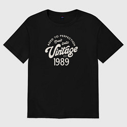 Футболка оверсайз женская 1989 год - выдержанный до совершенства, цвет: черный
