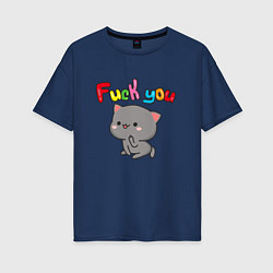 Футболка оверсайз женская Котик fuck you, цвет: тёмно-синий