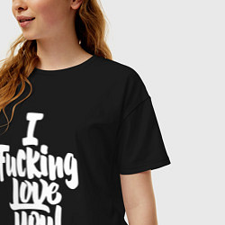 Футболка оверсайз женская Надпись - я чертовски люблю тебя, цвет: черный — фото 2