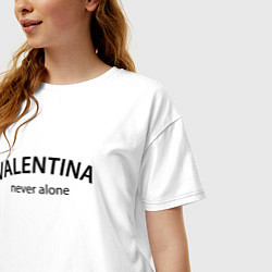 Футболка оверсайз женская Valentina never alone - motto, цвет: белый — фото 2