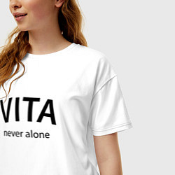 Футболка оверсайз женская Vita never alone - motto, цвет: белый — фото 2