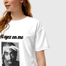 Футболка оверсайз женская 2pac Art All eayz on me, цвет: белый — фото 2