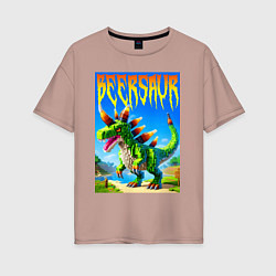 Женская футболка оверсайз Пивозавр - мем нейросеть Майнкрафт