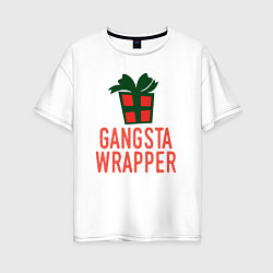 Футболка оверсайз женская Gangsta wrapper, цвет: белый