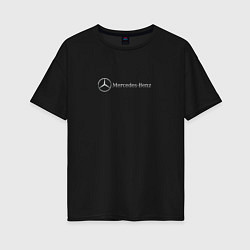 Футболка оверсайз женская Mercedes benz logo grey, цвет: черный